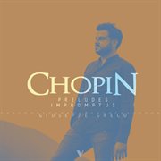 Chopin : Preludes & Impromptus (live) cover image cdn
