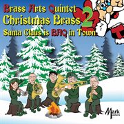 Christmas Brass, Vol. 2 : Santa Claus Is Baq In Town cover image cdn