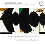 Christopher Rouse : Odna Zhizn, Symphonies Nos. 3 & 4 And Prospero's Rooms cover image cdn