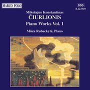 Ciurlionis : Piano Works, Vol.  1 cover image cdn