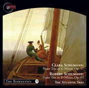 Clara Schumann : Piano Trio In G Minor, Op. 17. Robert Schumann. Piano Trio In D Minor Op. 63 cover image cdn