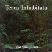 Clark, David Antony : Terra Inhabitata cover image cdn