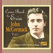 Come Back To Erin (recordings 1910 : 1921) cover image cdn