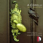 Corelli : Sonate, Ciacona E Follia cover image cdn