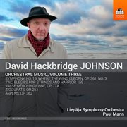 David Hackbridge Johnson : Orchestral Music, Vol. 3 cover image cdn