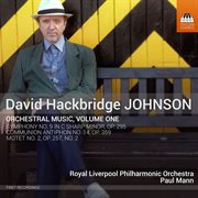 David Hackbridge Johnson : Orchestral Works, Vol. 1 cover image cdn