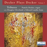 Decker Plays Decker, Vol. 5 : Tributes cover image cdn