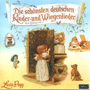 Die Schönsten Deutschen Kinder : Und Wiegenlieder cover image cdn