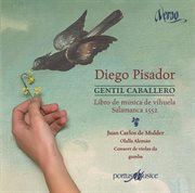 Diego Pisador : Gentil Caballero (libro De Música De Vihuela) cover image cdn