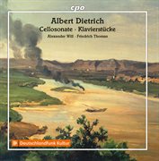 Dietrich : Cello Sonata & Klavierstücke cover image cdn