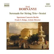 Dohnanyi : Serenade For String Trio / Sextet cover image cdn