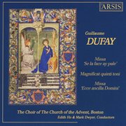 Dufay : Missa "Se La Face Ay Pale", Magnificat Quinti Toni & Missa "Ecce Ancilla Domini" cover image cdn