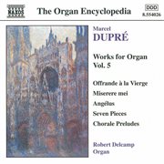 Dupre : Works For Organ, Vol.  5 cover image cdn