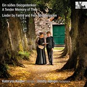 Ein Süßes Deingedenken : Lieder By Fanny & Felix Mendelssohn cover image cdn