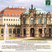 F.krommer, C.kreutzer : Chamber Music For Two Or Three Clarinets And Two Clarinets And Viola cover image cdn
