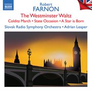 Farnon : Westminster Waltz, Colditz March, State Occasion & Other Works cover image cdn