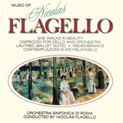Flagello : She Walks In Beauty & Capriccio For Cello And Orchestra. Lautrec. Ballet Suite, Rememb... cover image cdn