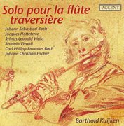 Flute Recital : Kuijken, Barthold. Bach, J.s. / Hotteterre, J. / Weiss, S.l. / Rousseau, J.. J. / ... cover image cdn