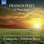 Francis Pott : At First Light & Word cover image cdn