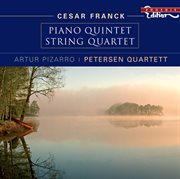 Franck, C. : Piano Quintet / String Quartet cover image cdn