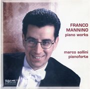Franco Mannino : Piano Works cover image cdn