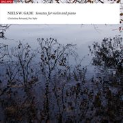 Gade, N.w. : Violin Sonatas Nos. 1. 3 cover image cdn
