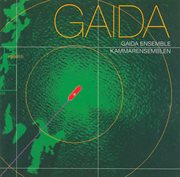 Gaida : Music From The Gaida Festival, Lithuania, 2001-2003 cover image cdn