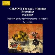 Gilson : The Sea / Melodies Ecossaises cover image cdn