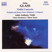 Glass, P. : Violin Concerto / Company / Prelude From Akhnaten cover image cdn