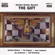 Gordon Brisker Quintet : The Gift cover image cdn