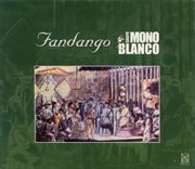 Grupo Mono Blanco Y Stone Lips : Fandango cover image cdn