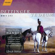 Handel : Te Deum, Hwv 283, "Dettingen" cover image cdn
