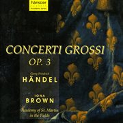 Händel : Concerti Grossi, Op. 3 cover image cdn