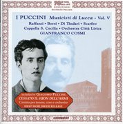 I Puccini : Musicisti Di Lucca, Vol. 5 cover image cdn
