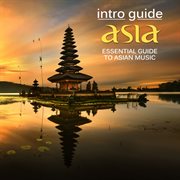 Intro Guide : Asia cover image cdn