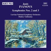 Ivanovs : Symphonies Nos. 2 And 3 cover image cdn