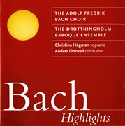 J.s. Bach : Higlights. Adolf Fredik Bach Choir cover image cdn