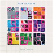 Jason Treuting : Nine Numbers cover image cdn