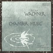 Julian Wachner : Chamber Music cover image cdn