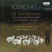 Kancheli : 33 Miniatures cover image cdn