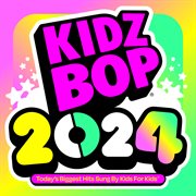 KIDZ BOP 2024 cover image cdn