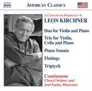 Kirchner : Duo For Violin And Piano / Piano Trio / Piano Sonata / Triptych cover image cdn