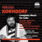 Korndorf : Complete Music For Cello cover image cdn