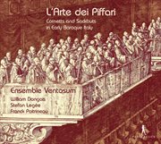 L'arte Dei Piffari : Cornetts & Sackbuts In Early Baroque Italy cover image cdn