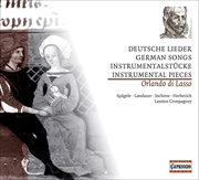 Lasso, O. Di : German Songs And Instrumental Music cover image cdn