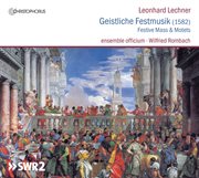Lechner : Geistliche Festmusik cover image cdn