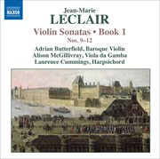 Leclair, J.-M. : Violin Sonatas, Op. 1, Nos. 9-12 cover image cdn