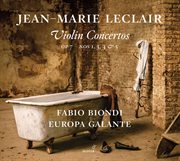 Leclair : Violin Concertos, Op. 7 Nos. 1, 3, 4 & 5 cover image cdn
