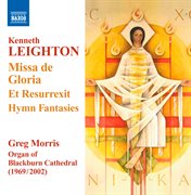 Leighton : Missa De Gloria. Et Resurrexit. Hymn Fantasies cover image cdn