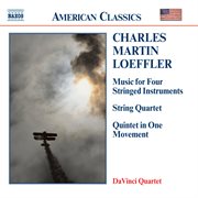 Loeffler : Music For Stringed Instruments / String Quartet cover image cdn